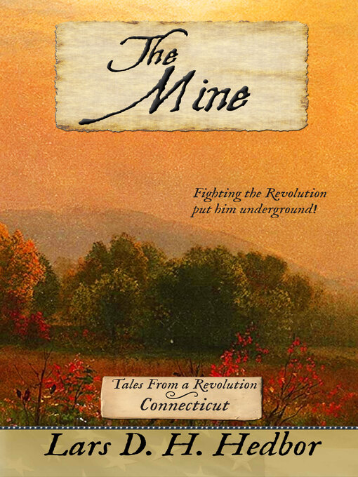 Title details for The Mine by Lars D. H. Hedbor - Available